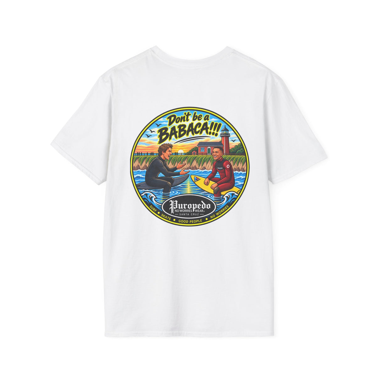 Puropedo “Don’t Be a Babaca” T-Shirt — Santa Cruz